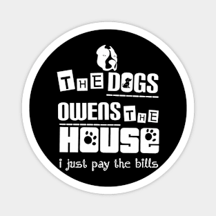 The dogs owen#doglover Magnet